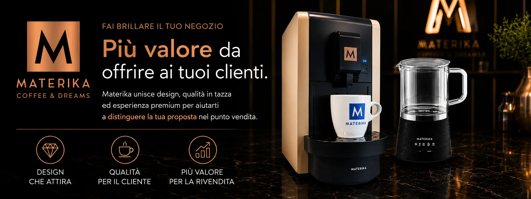 Materika Coffee & Dreams - Macchine e monta latte per il tuo negozio